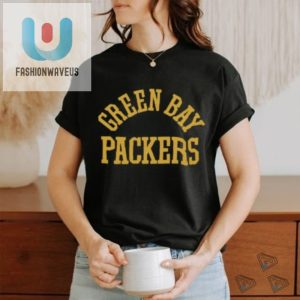 Packers Pride Hilariously Unique Green Bay Tees fashionwaveus 1 3