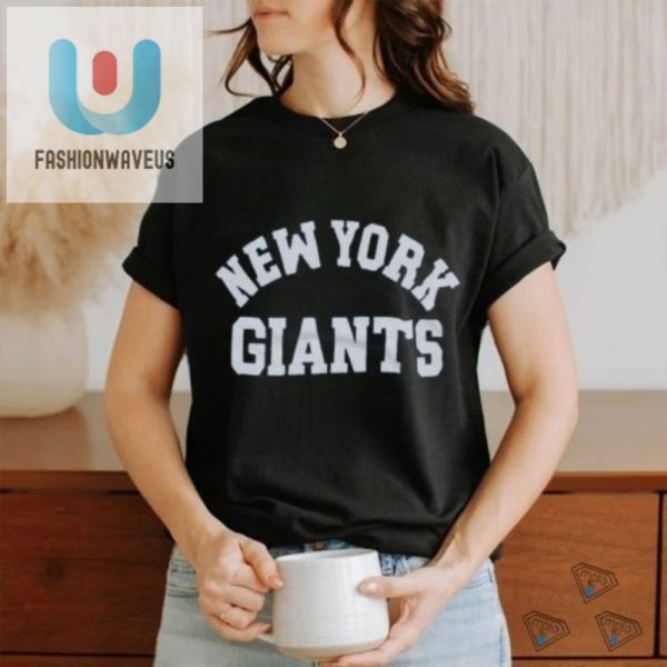 Score Big Laughs Unique New York Giants Classic Shirt fashionwaveus 1 3