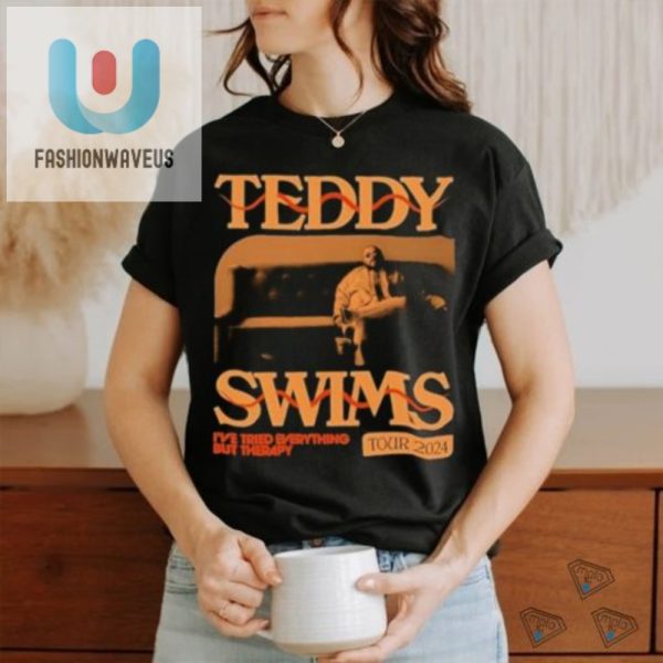 Get Therapy With Teddy Swims Tour Tee Official Hilarious fashionwaveus 1 3