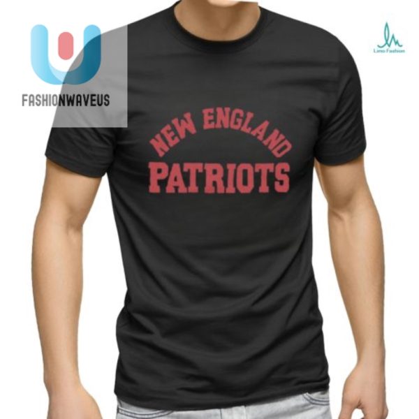 Score Big Laughs With Our Unique Ne Patriots Classic Shirt fashionwaveus 1