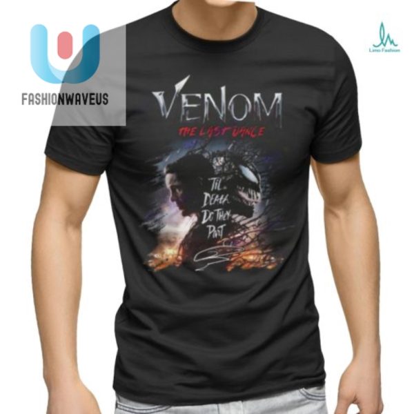 Get Hitched With Humor Venom Last Dance Unisex Tshirt fashionwaveus 1