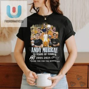 Lol Andy Murray 19Year Memory Tee A Grand Slam In Humor fashionwaveus 1 3