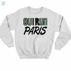 Quirky Donald Oliver Oui Run Paris Tee Laugh In Style fashionwaveus 1 3