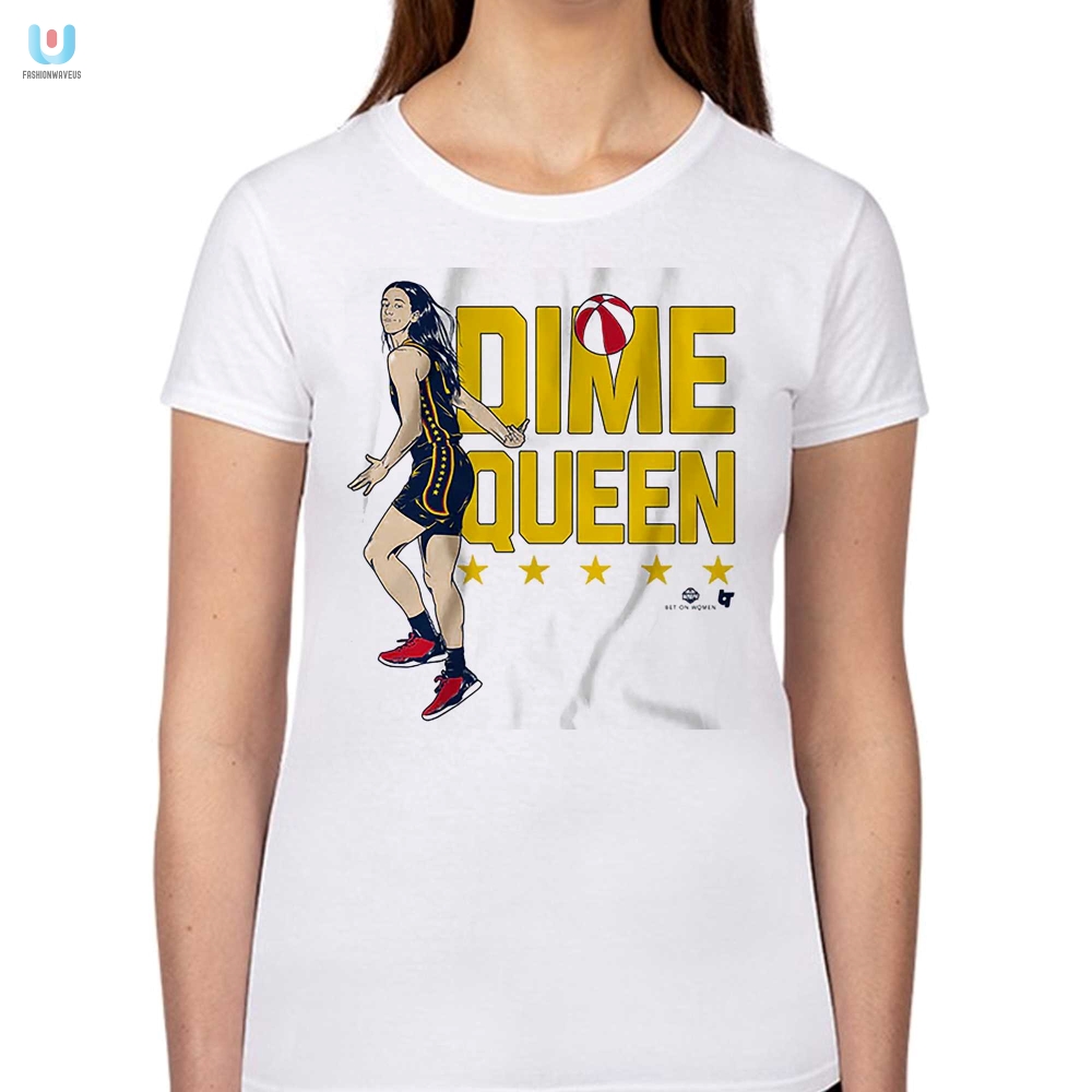 Dime Queen Delight Get Your Caitlin Clark Fun Tee Now