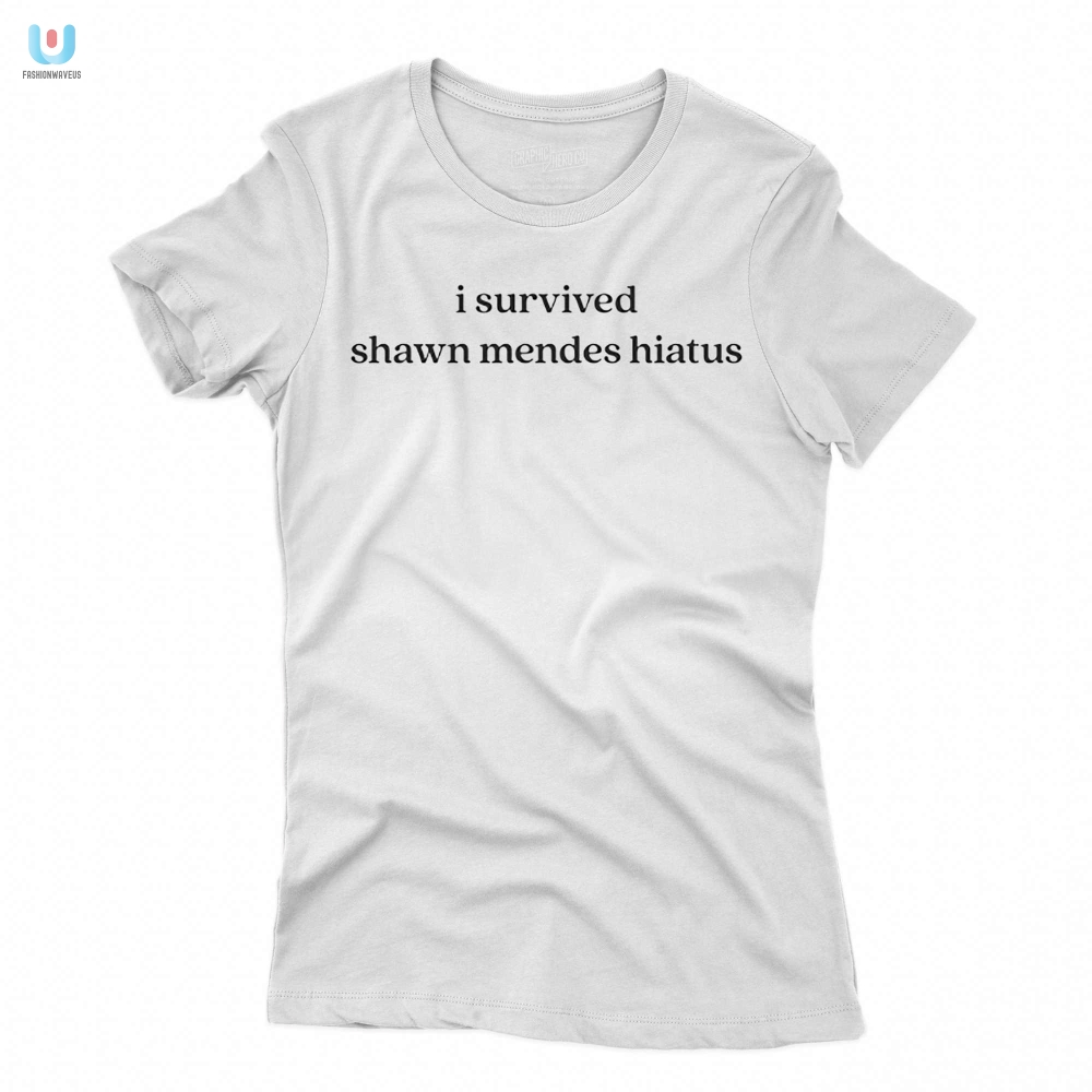 I Survived Shawn Mendes Hiatus Tee  Wear Your Victory