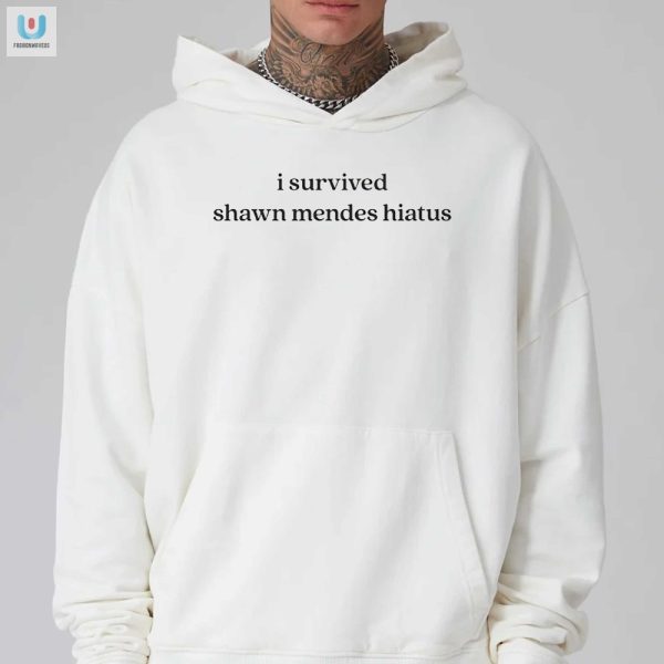 I Survived Shawn Mendes Hiatus Tee Wear Your Victory fashionwaveus 1 2