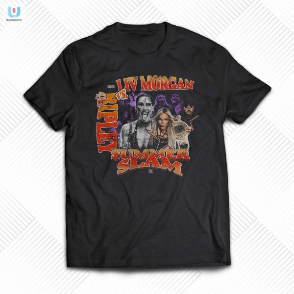 Rock Liv Morgans Summerslam Tee Uniquely Hilarious fashionwaveus 1