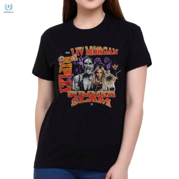 Rock Liv Morgans Summerslam Tee Uniquely Hilarious fashionwaveus 1 1