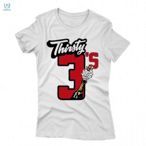 Bubba Wallace Thirsty 3S Shirt Hilariously Unique Fan Gear fashionwaveus 1 1