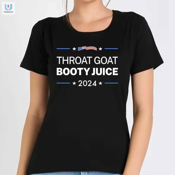 Snag The Hilarious 2024 Throat Goat Booty Juice Shirt fashionwaveus 1 1