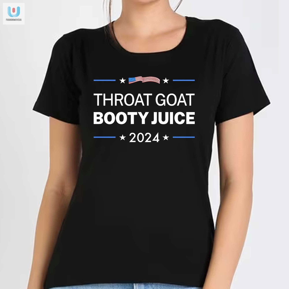 Snag The Hilarious 2024 Throat Goat Booty Juice Shirt