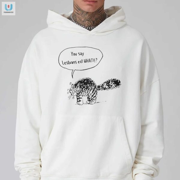 Funny Cat Tee Lesbians Eat What Unique Hilarious fashionwaveus 1 2