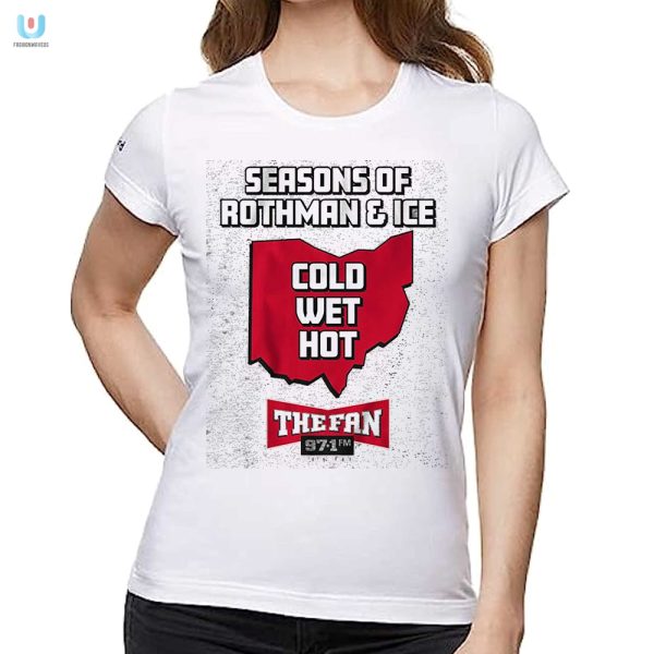 Get Your Laughs With 971 The Fan Rothman Ice Shirt fashionwaveus 1 1