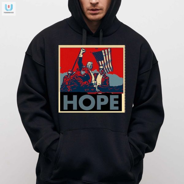 Funny Trump Shooting Hope Shirt Unique Hilarious Tee fashionwaveus 1 2