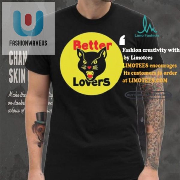 Funny Unique Better Lovers Black Cat Bootleg Tee fashionwaveus 1