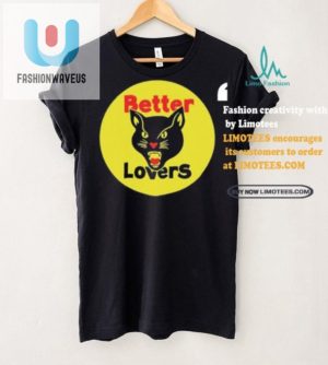 Funny Unique Better Lovers Black Cat Bootleg Tee fashionwaveus 1 2