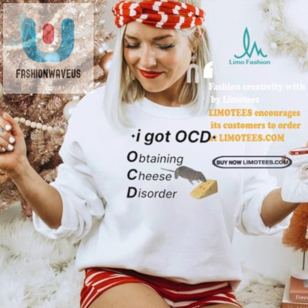 Official Ocd Cheese Shirt Hilarious Unique Gift Idea fashionwaveus 1