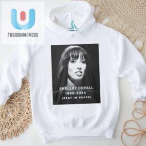 Funny Rip Shelley Duvall 19492024 Shirt Exclusive Design fashionwaveus 1 3