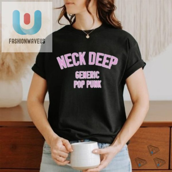 Neck Deep Gpp Shirt Rock Your Wit With Unique Style fashionwaveus 1 3