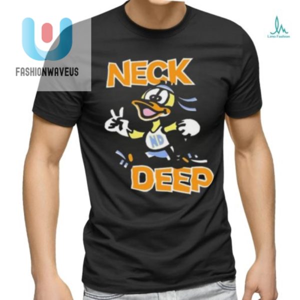 Quackin Up Neck Deep Duck 2024 Tee A Musthave Laff fashionwaveus 1