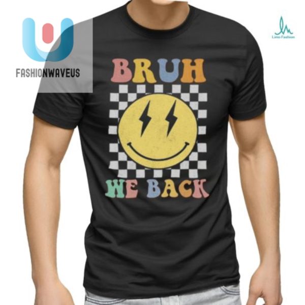 Lol Back To School Tshirt Hilarious Bruh Design fashionwaveus 1