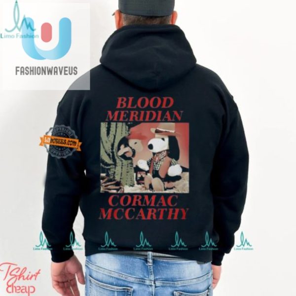 Get Bloody Hilarious Cormac Mccarthy Shirt For Fans fashionwaveus 1 2