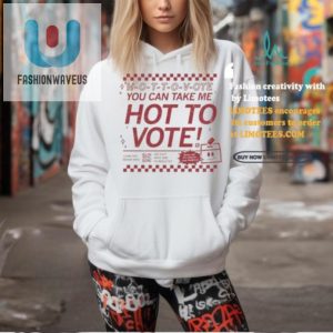 Vote Hot Unique Official Shirt With A Hilarious Twist fashionwaveus 1 2