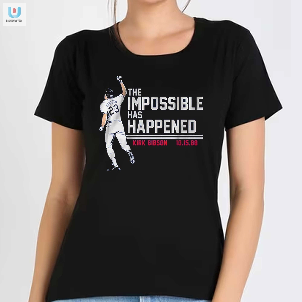 Score Big Laughs Kirk Gibson Impossible Tshirt Deal