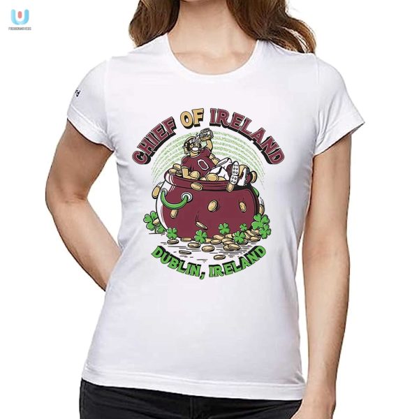 Rule Ireland With Laughter Chief Of Ireland Shirt fashionwaveus 1 1