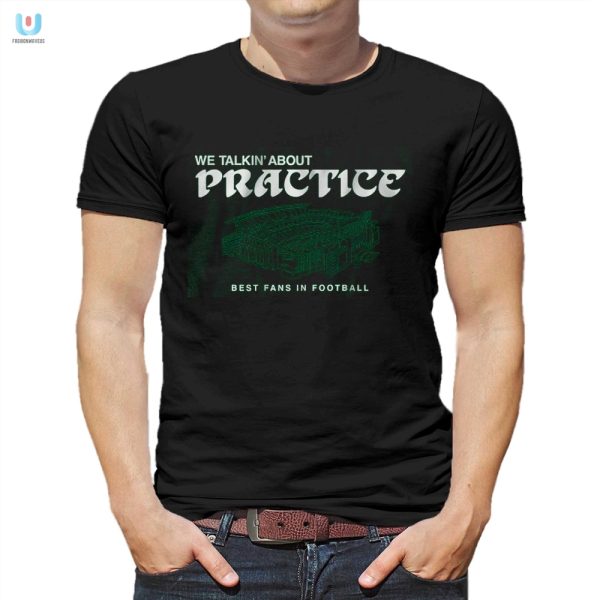 Get Laughs With Our Unique Philly Football Practice Tee fashionwaveus 1