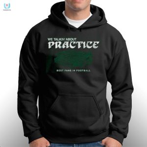 Get Laughs With Our Unique Philly Football Practice Tee fashionwaveus 1 2