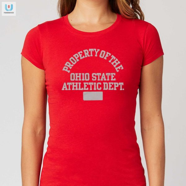 Funny Property Of Osu Athletic Dept Shirt Unique Quirky fashionwaveus 1