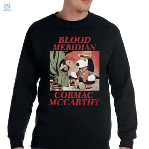 Get Bloody Stylish With Our Hilarious Blood Meridian Tee fashionwaveus 1 3