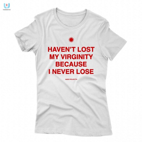 Funny Virginity Shirt Never Lost It Never Found It fashionwaveus 1 1