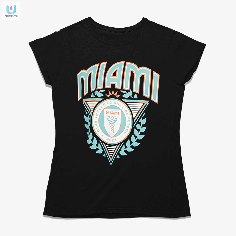 Score In Style Inter Miami Cf Tee  Laugh  Relax