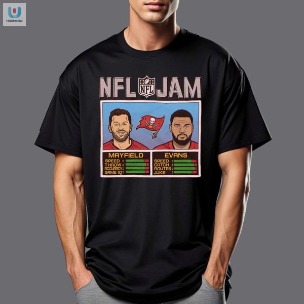 Score With Style Hilarious Buccaneers Mayfieldevans Tee fashionwaveus 1