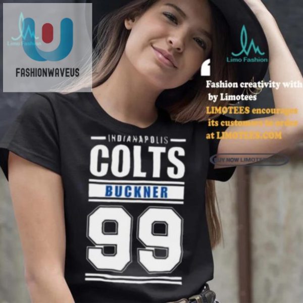 Unique Funny Colts Buckner 99 Tshirt Standout Fan Gear fashionwaveus 1