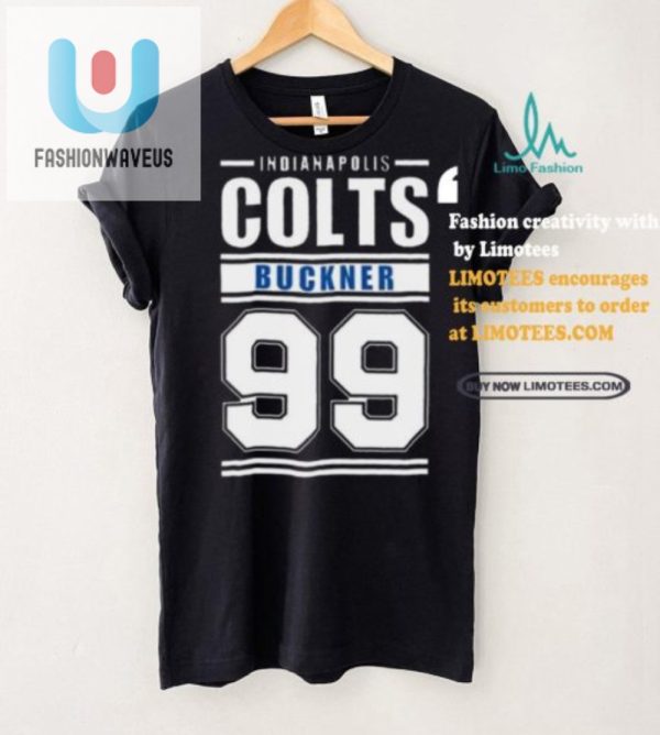 Unique Funny Colts Buckner 99 Tshirt Standout Fan Gear fashionwaveus 1 2