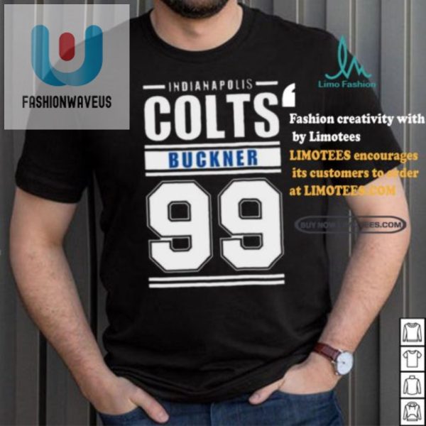 Unique Funny Colts Buckner 99 Tshirt Standout Fan Gear fashionwaveus 1 4