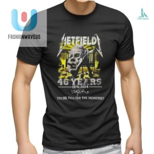 Rock On Hetfield Metallica 46 Years Funny Tribute Tee fashionwaveus 1 3