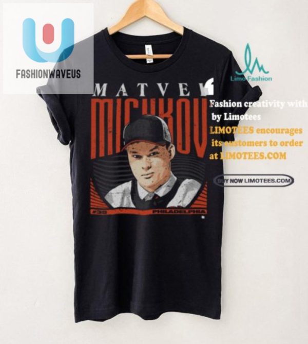 Get Drafted In Style Matvei Michkov Philly Tee Laughs fashionwaveus 1 2