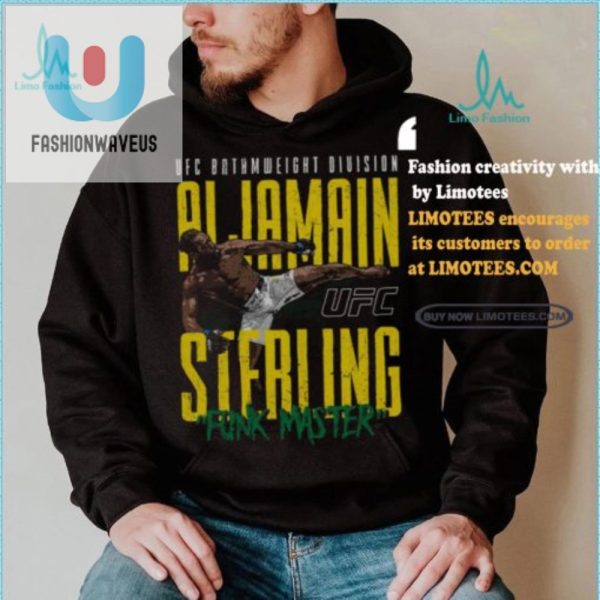 Kick Like Aljamain Get Your Sterling Kick Shirt Now fashionwaveus 1 1