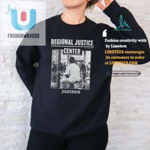 Wear Justice With A Laugh Official Rjc Freedom Shirt fashionwaveus 1 2