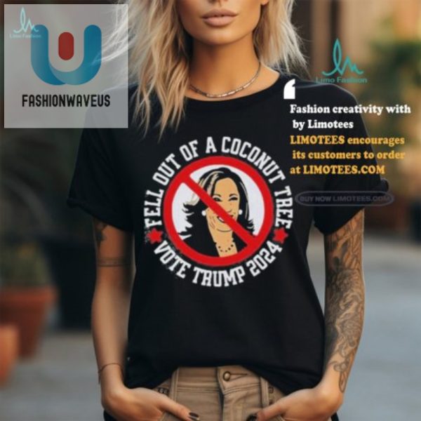 Vote Trump 2024 Tee Fell Out Of A Coconut Tree Funny Shirt fashionwaveus 1 1