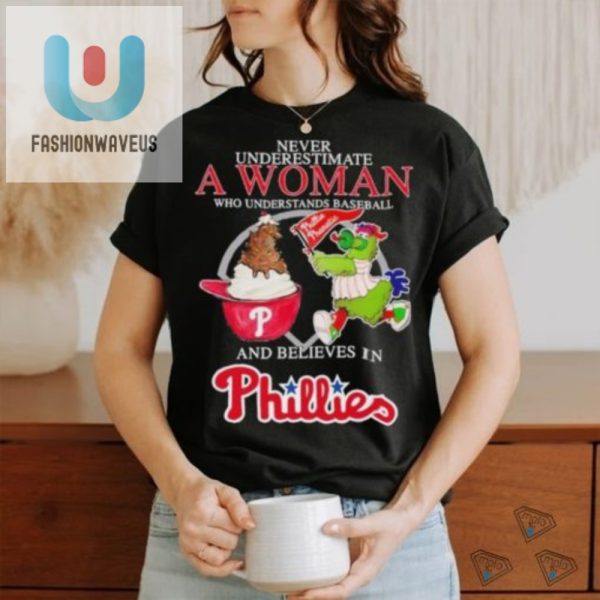 Funny Phillies Fan Tee Never Underestimate A Womans Game fashionwaveus 1