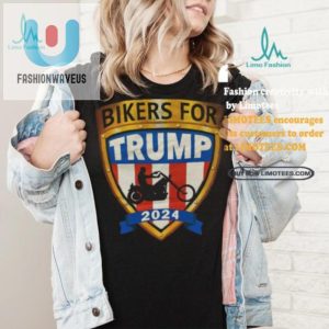 Trump 2024 Biker Shirt Ride With Humor Vote With Style fashionwaveus 1 3