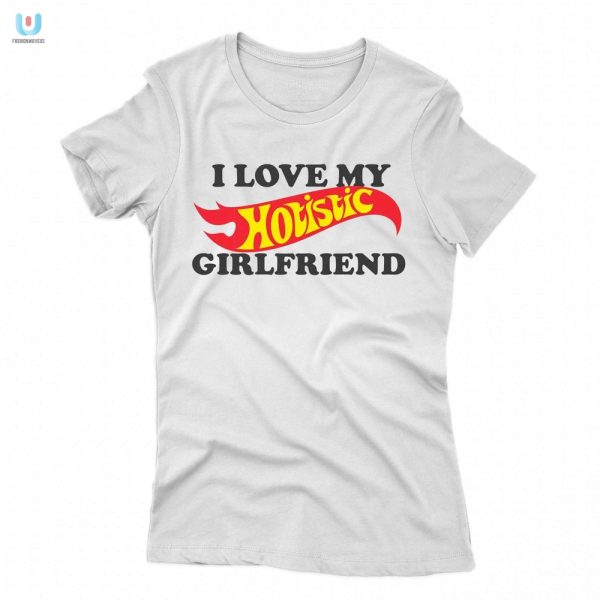 Funny I Love My Hotistic Girlfriend Shirt Unique Quirky fashionwaveus 1 1