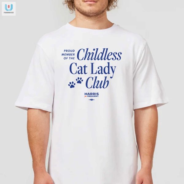 Proud Childless Cat Lady Club Shirt Hilarious Unique fashionwaveus 1