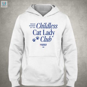 Proud Childless Cat Lady Club Shirt Hilarious Unique fashionwaveus 1 2