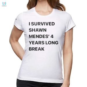 I Survived Shawn Mendes 4Year Break Shirt Wear The Legend fashionwaveus 1 1